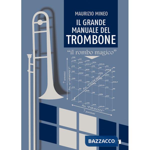 Grande manuale del trombone. «Il rombo magico» (Il)