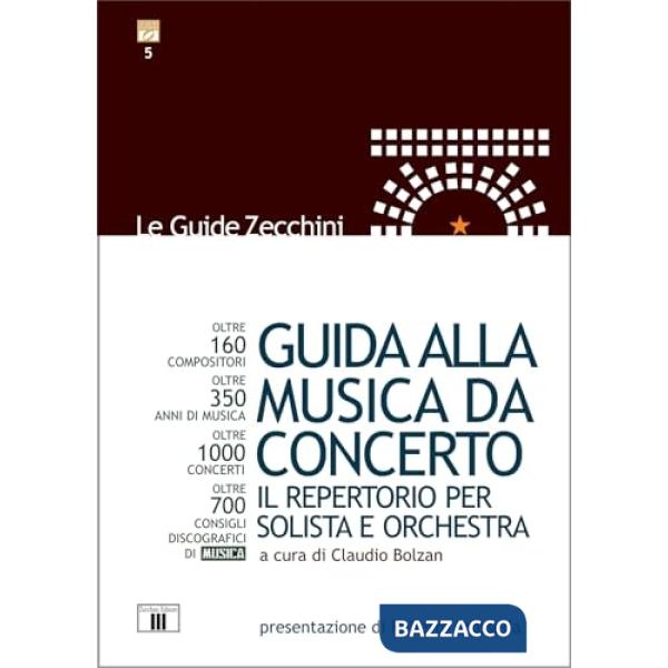 Guida alla musica da concerto. Il repertorio per solista e orchestra