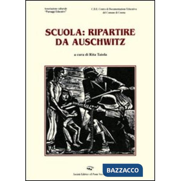 Scuola. Ripartire da Auschwitz