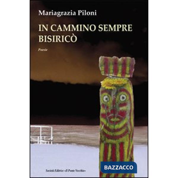 In cammino sempre bisiricò