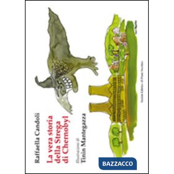 Vera storia della strega di Chernobyl (La)