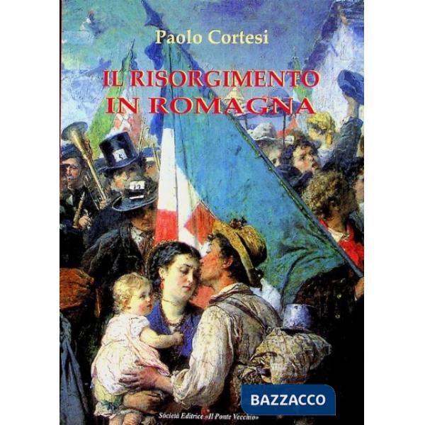 Risorgimento in Romagna (Il)