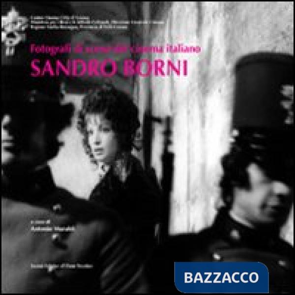 Fotografi di scena. Sandro Borni