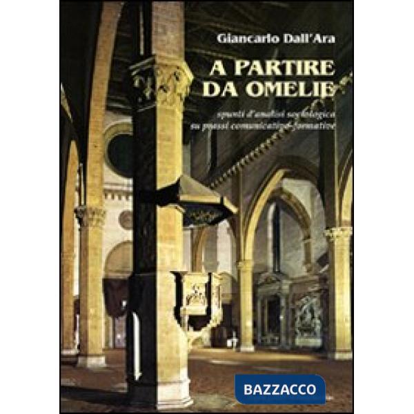 A partire da omelie. Spunti d'analisi sociologica su prassi comunicative-formative