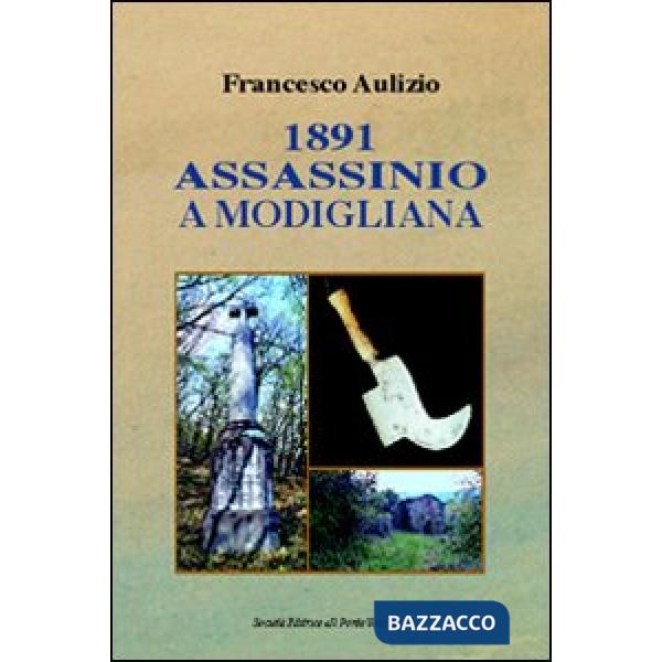 1891. Assassinio a Modigliana