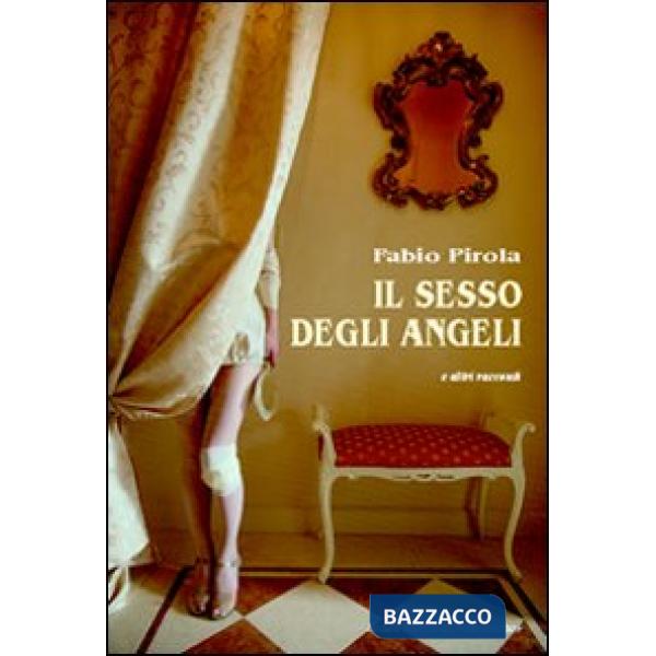 Sesso degli angeli e altri racconti (Il)