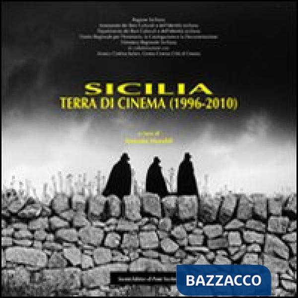 Sicilia. Terra di cinema (1996-2010)