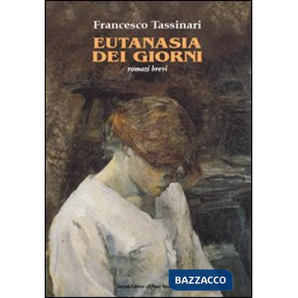 Eutanasia dei giorni