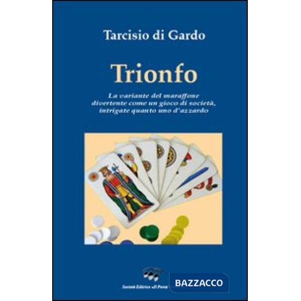 Trionfo. La variante del maraffone, divertente come un gioco di società, intrigate quanto uno d'azzardo
