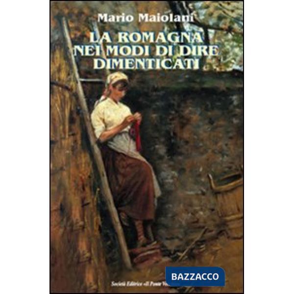 Romagna nei modi di dire dimenticati (La)