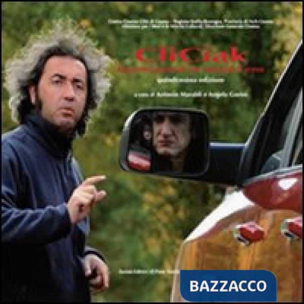 CliCiak 2012. Concorso nazionale per fotografi di scena. Ediz. illustrata