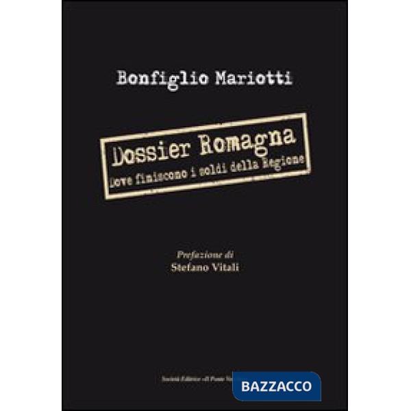 Dossier Romagna. Dove finiscono i soldi della regione