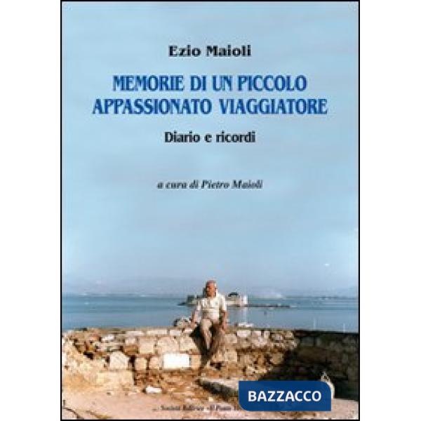 Memorie di un piccolo appassionato viaggiatore