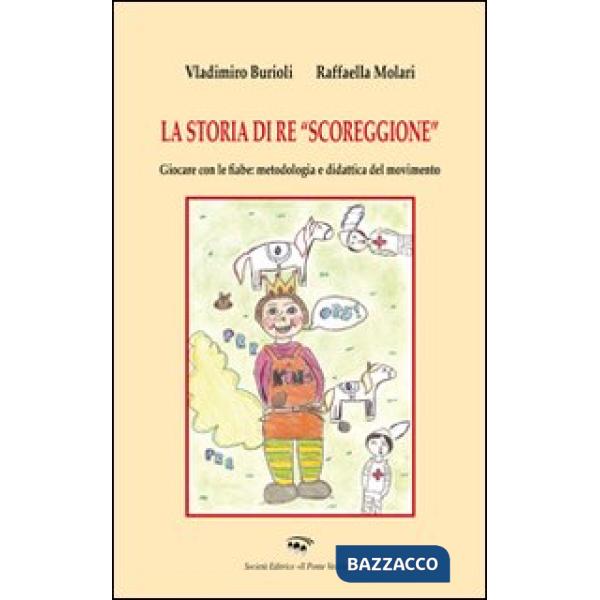 Storia di «Re scoreggione» (La)