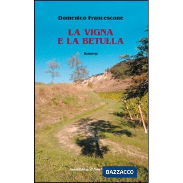 Vigna e la betulla (La)
