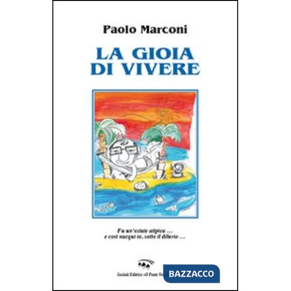 Gioia di vivere (La)
