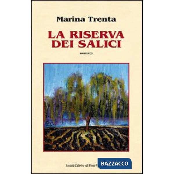 Riserva dei salici (La)