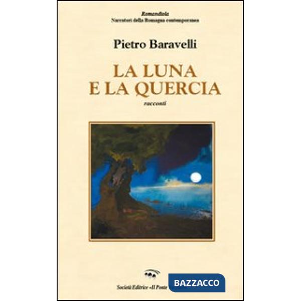 Luna e la quercia (La)