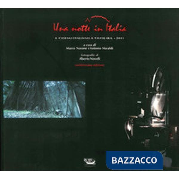 Notte in Italia. Il nuovo cinema italiano a Tavolara 2013 (Una)