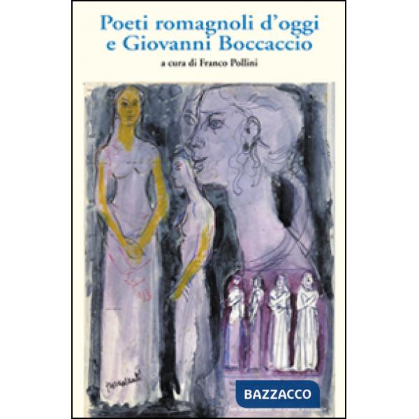 Poeti romagnoli d'oggi e Giovanni Boccaccio