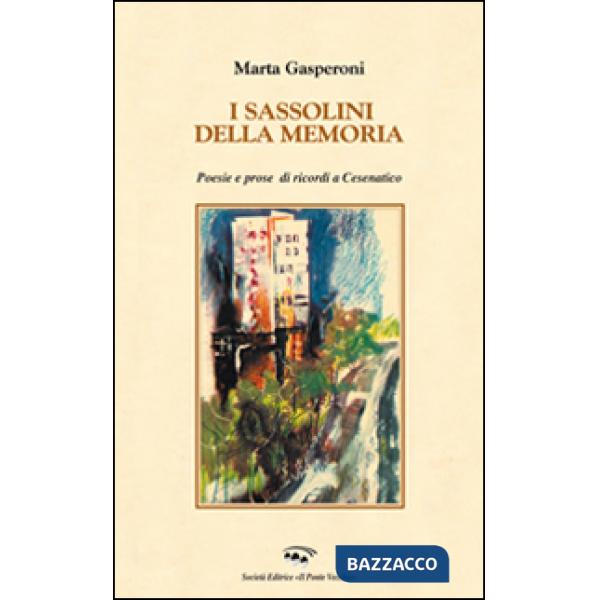 Sassolini della memoria (I)