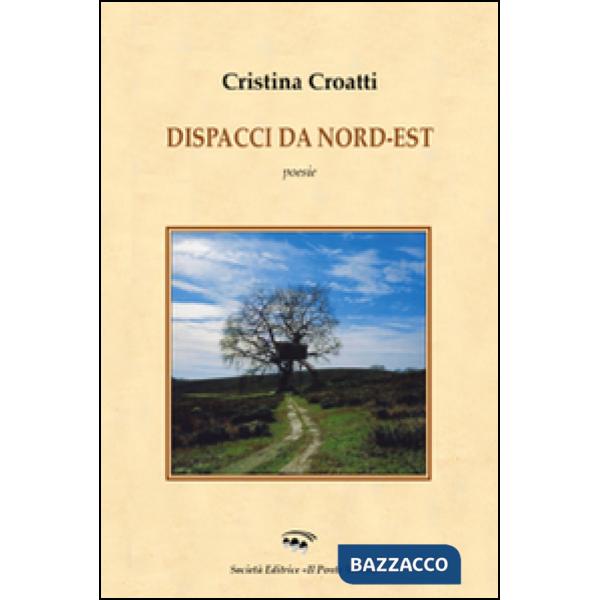 Dispacci da Nord-Est