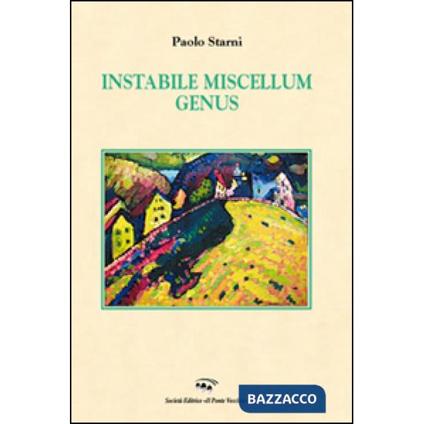 Instabile miscellum genus