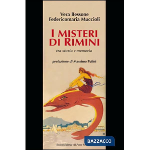 Misteri di Rimini tra storia e memoria (I)