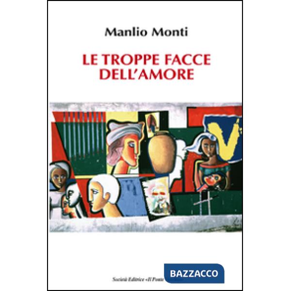 Troppe facce dell'amore (Le)