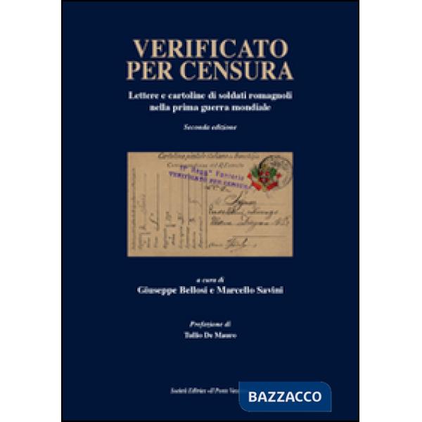 Verificato per censura. Lettere e cartoline di soldati romagnoli nella prima guerra mondiale
