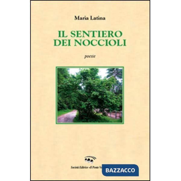 Sentiero dei noccioli (Il)