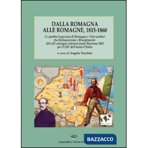 Dalla Romagna alle Romagne, 1815-1860