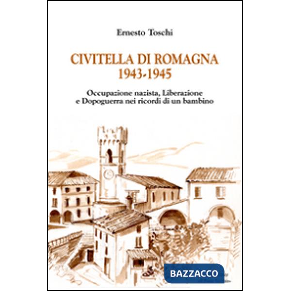 Civitella di Romagna (1943-1945)