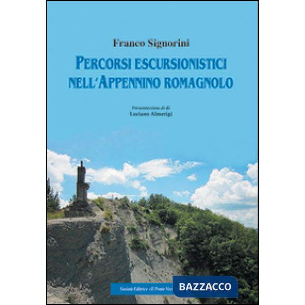 Percorsi escursionistici nell'Appennino romagnolo