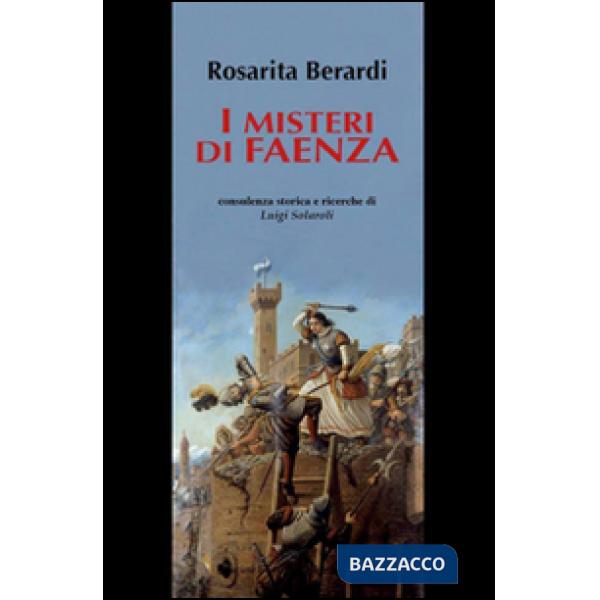 Misteri di Faenza (I)