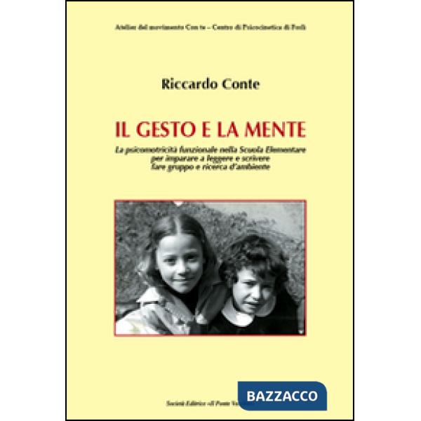 Gesto e la mente (Il)