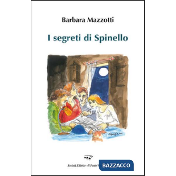 Segreti di Spinello (I)