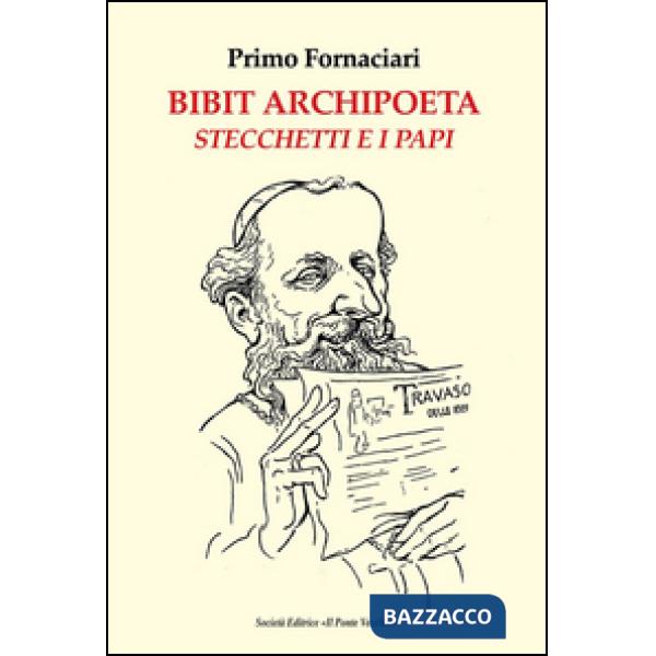 Bibit archipoeta. Stecchetti e i papi