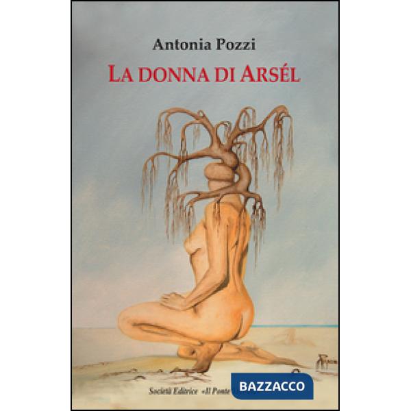 Donna di Arsél (La)