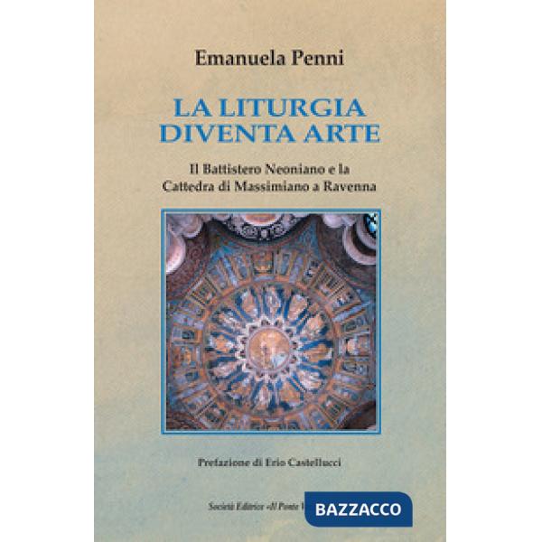 Liturgia diventa arte (La)
