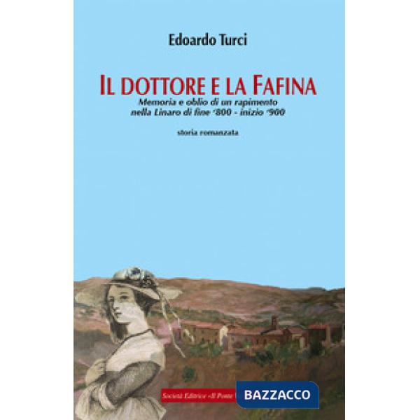 Dottore e la Fafina (Il)