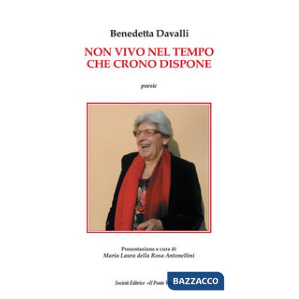 Non vivo nel tempo che Crono dispone