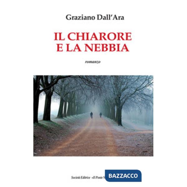 Chiarore e la nebbia (Il)