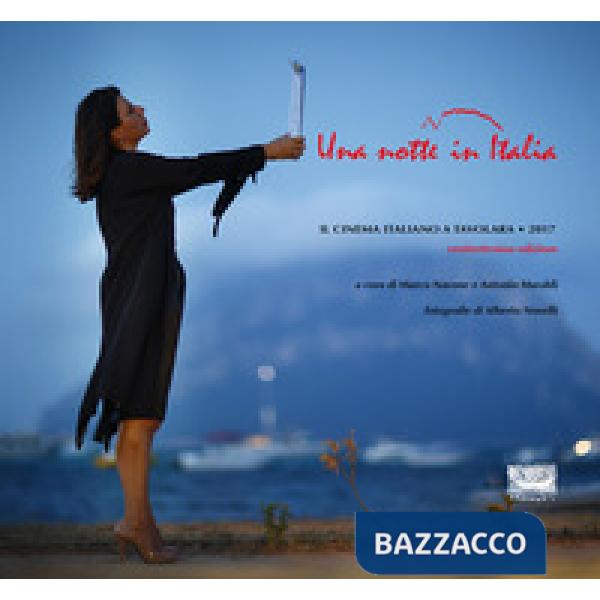 Notte in Italia. Il cinema italiano a Tavolara 2017 (Una)