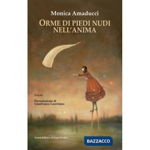 Orme di piedi nudi nell'anima