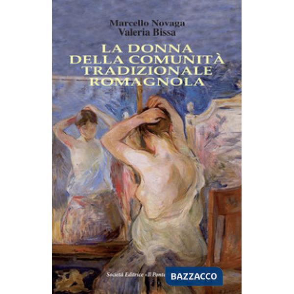 Donna della comunità tradizionale romagnola (La)