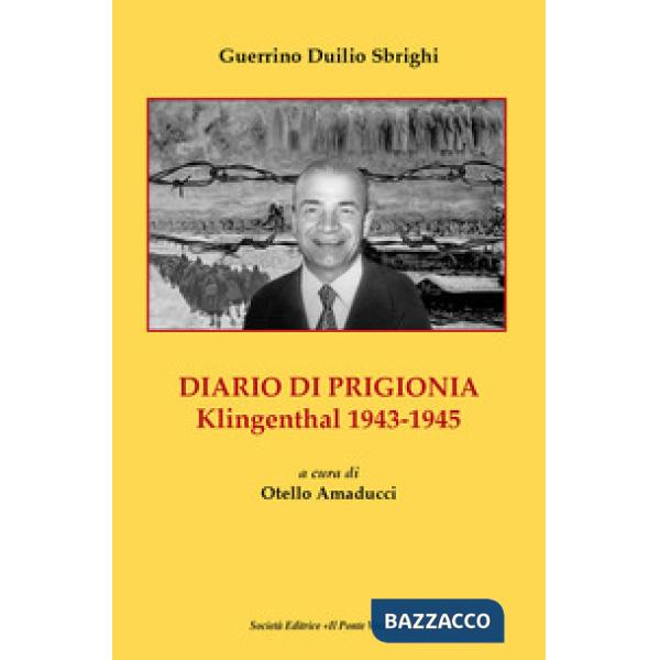 Diario di prigionia. Klingenthal 1943-1945