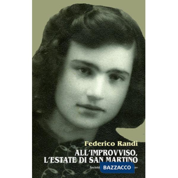 All'improvviso, l'estate di san Martino