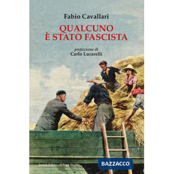 Qualcuno è stato fascista