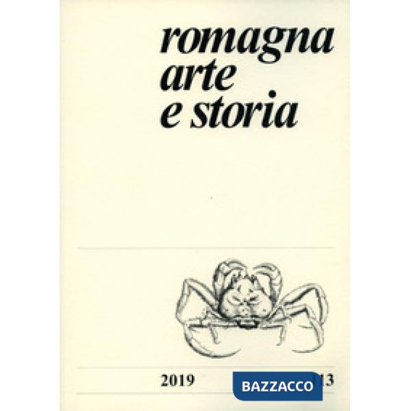 Romagna. Arte e storia (2019). Vol. 113